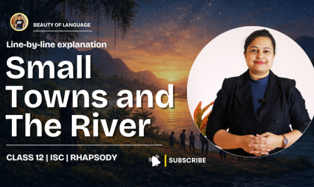 Detailed Analysis of Samll Towns and The River