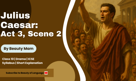 Julius Caesar- Act3, Scene 2