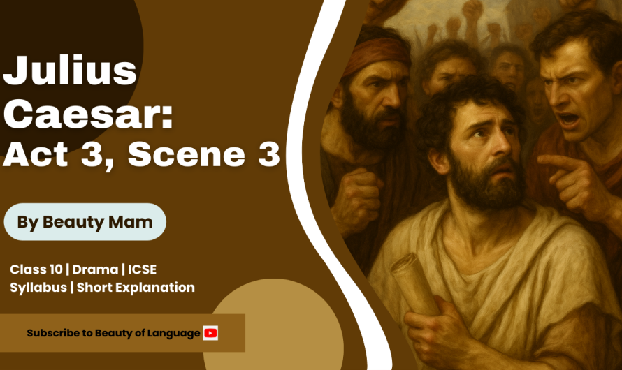 Julius Caesar: Act 3, Scene 3