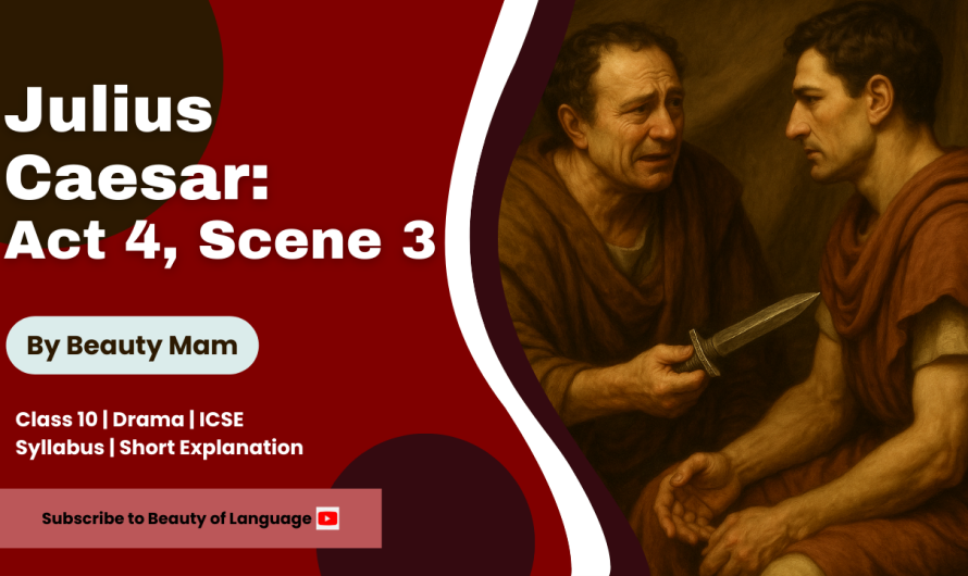 Julius Caesar: Act 4, Scene 3