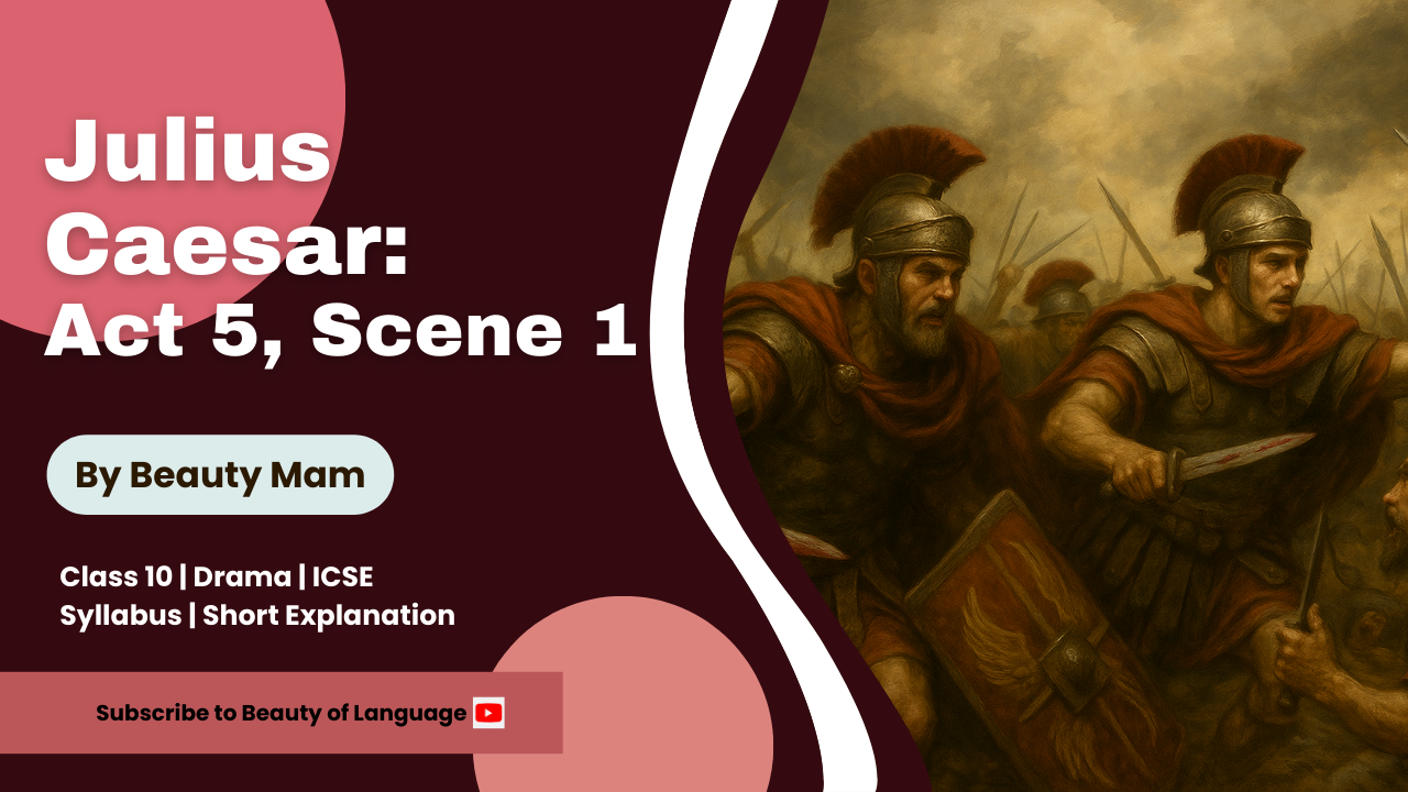 Summary of Act 5. Scene 1 of Julius Caesar