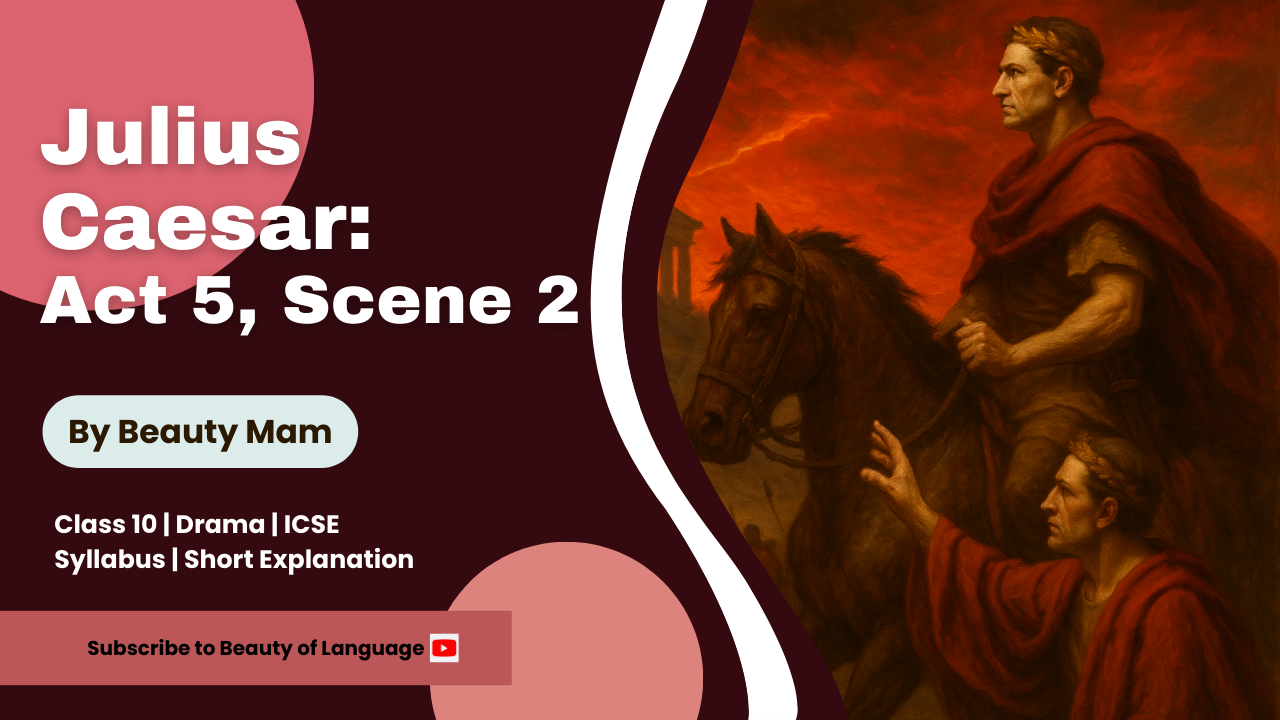 Summary of Act 5. Scene 2 of Julius Caesar