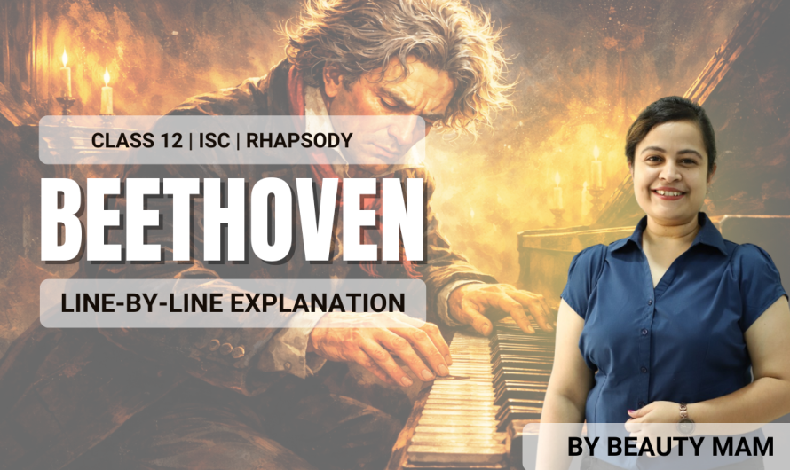 Beethoven: Explanation | Summary | Poetic Devices | Main Themes