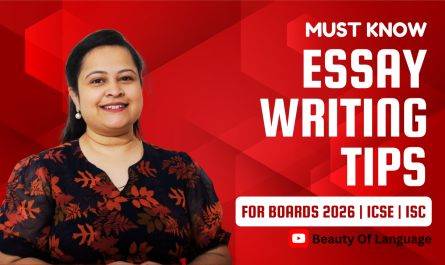 Must Know Essay writing Tips for Class 10 and 12